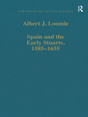 cover image of Spain and the Early Stuarts, 1585-1655